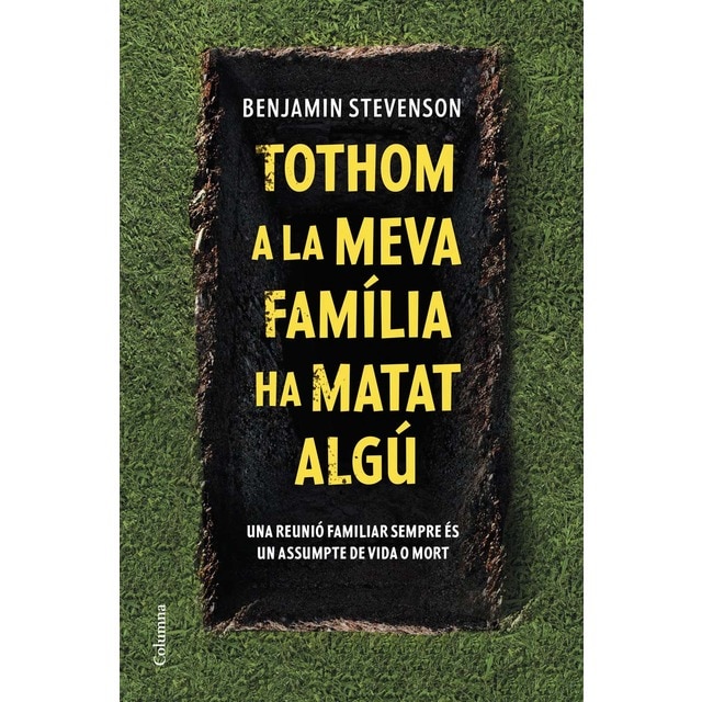 Imagen 0 de Tothom a la meva família ha matat algú  (Tapa blanda con solapas)
