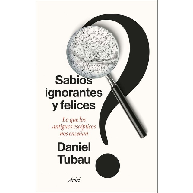Imagem 0 de Sabios ignorantes y felices: Lo que los antiguos escépticos nos enseñan (Capa mole com abas)