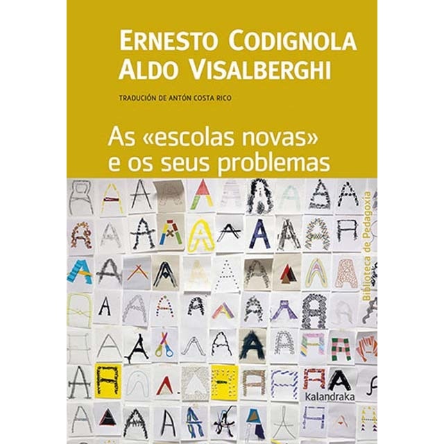 As "escolas novas" e os seus problemas (Capa mole) 1