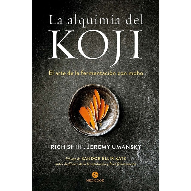 Imagen 0 de La alquimia del koji: El arte de la fermentación con moho (Tapa dura)