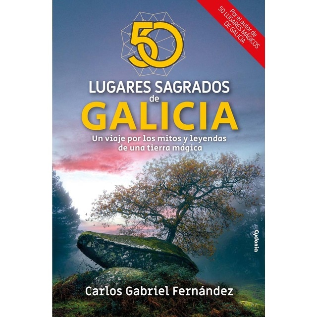 Imagem 0 de 50 lugares sagrados de Galicia: Un viaje por los mitos y leyendas de una tierra mágica (Capa mole com abas)