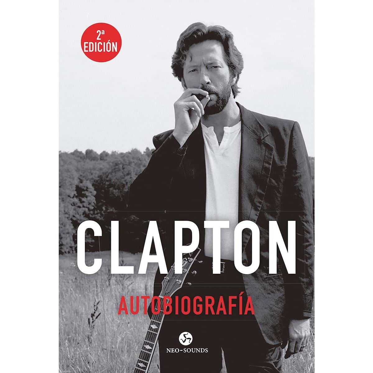 Clapton. Autobiografía (Capa mole com abas) 1