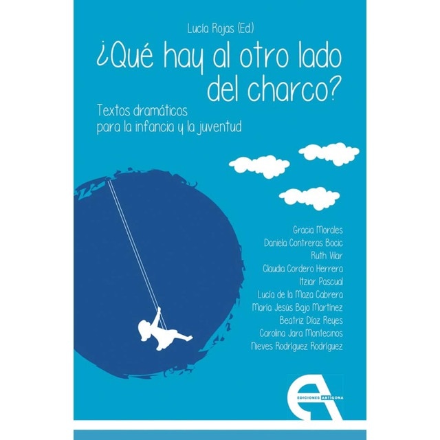 Imagem 0 de ¿Qué hay al otro lado del charco? Textos dramáticos para la infancia y la juventud (Capa mole com abas)