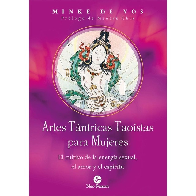 Imagem 0 de Artes Tántricas Taoístas para Mujeres: El cultivo de la energía sexual, el amor y el espíritu (Capa mole com abas)