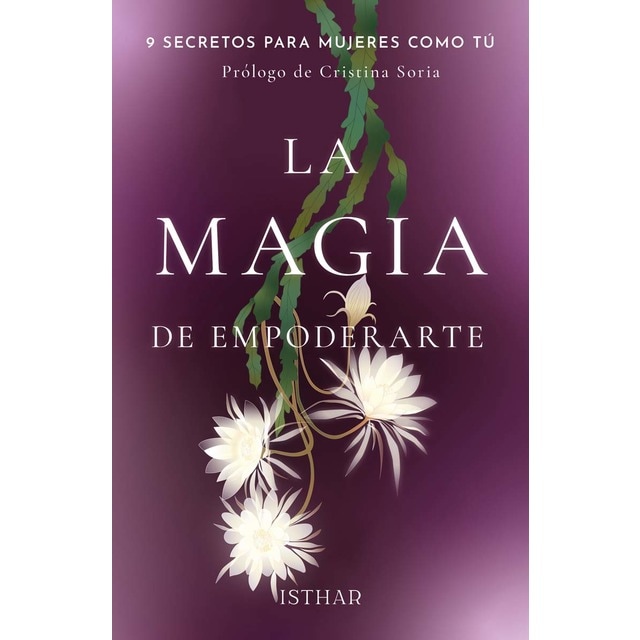 Imagen 0 de La Magia de Empoderarte  (Tapa blanda con solapas)