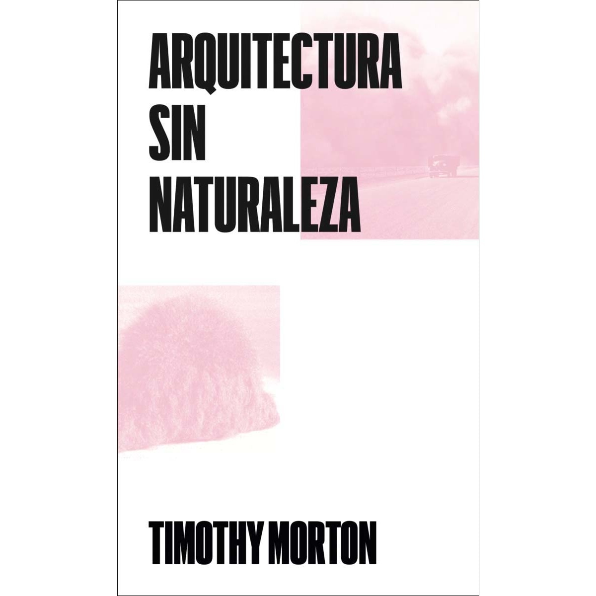 Arquitectura sin naturaleza 1