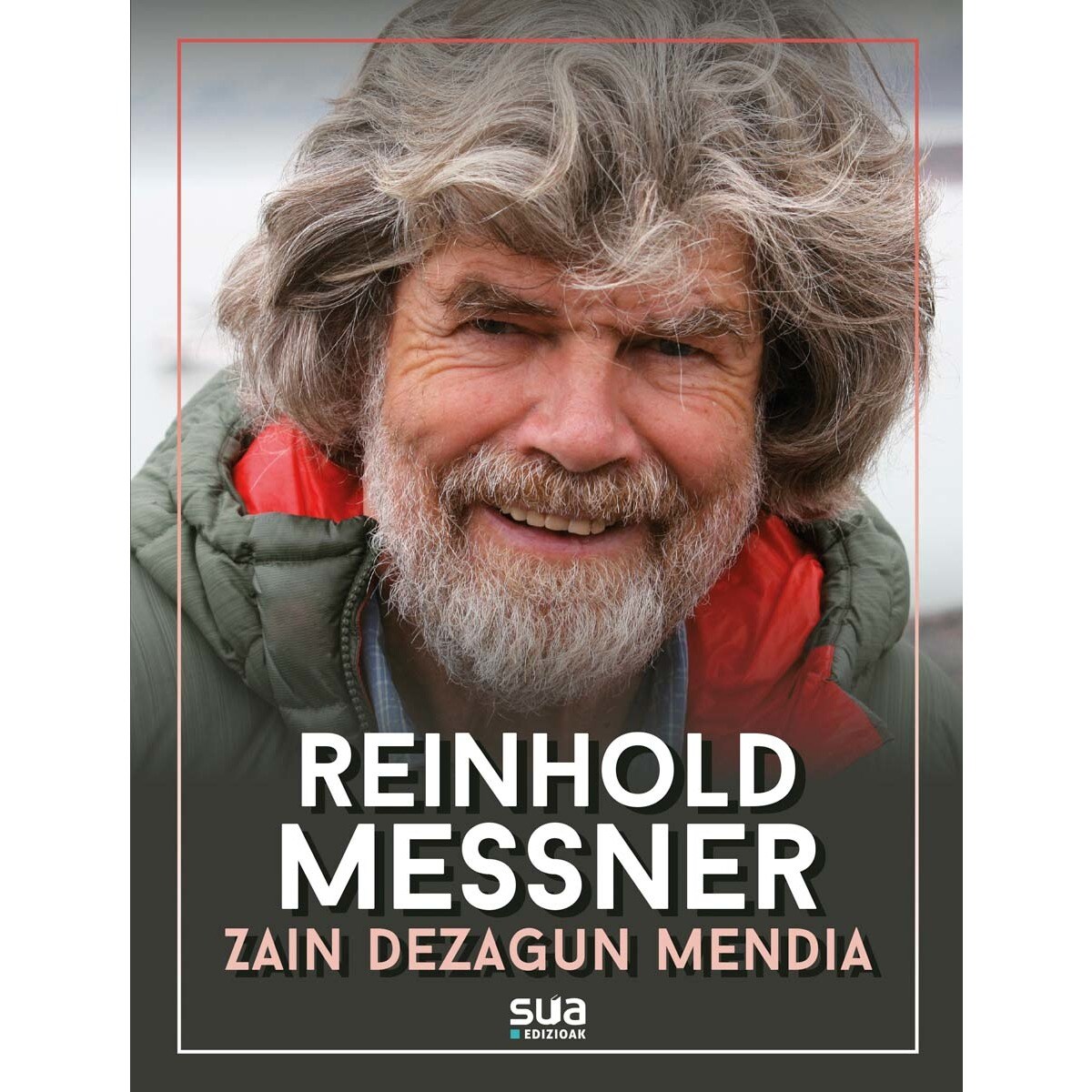 Reinhold Messner: Zain dezagun mendia (Capa mole) 1