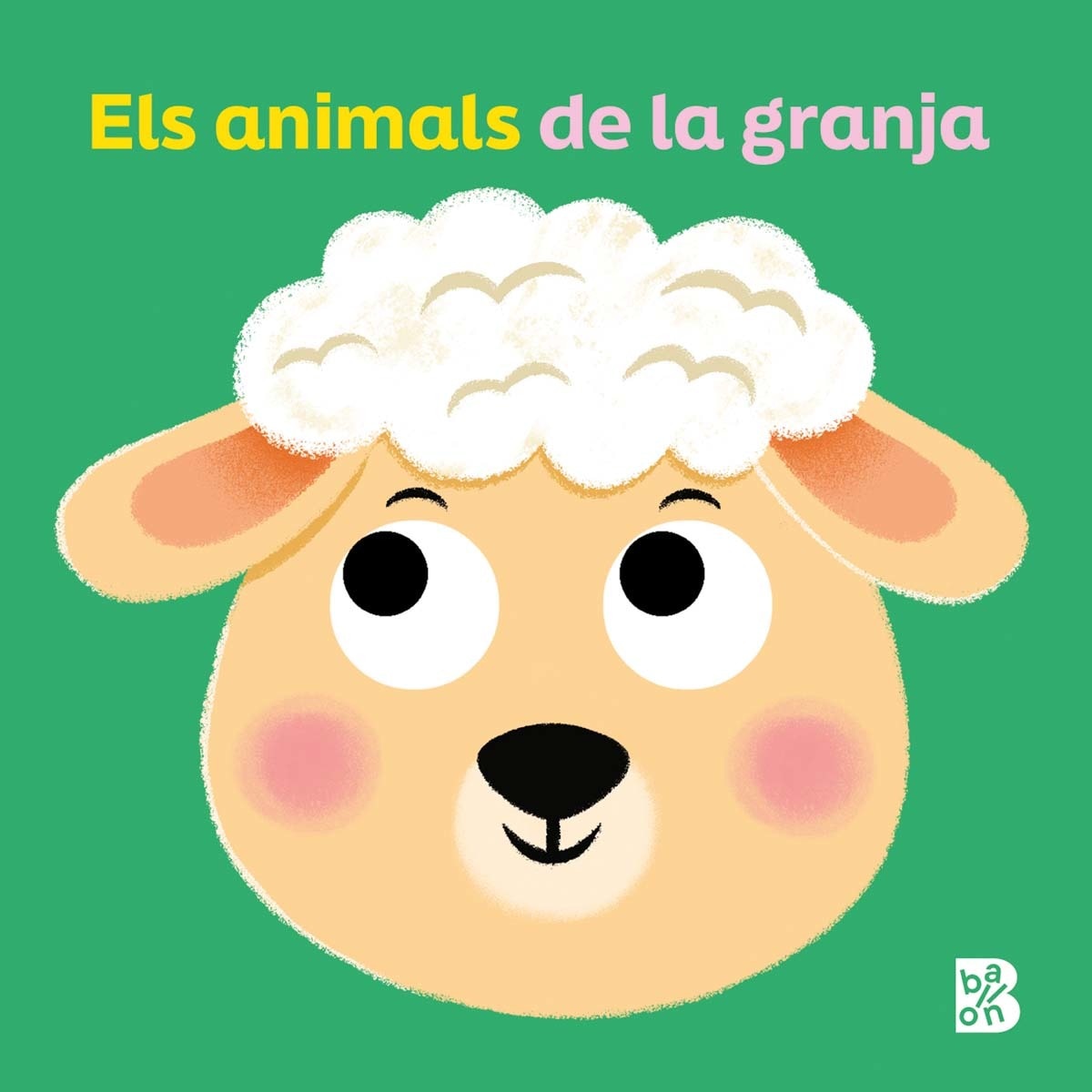 ULLS MÒBILS - ELS ANIMALS DE LA GRANJA (Capa dura) 1