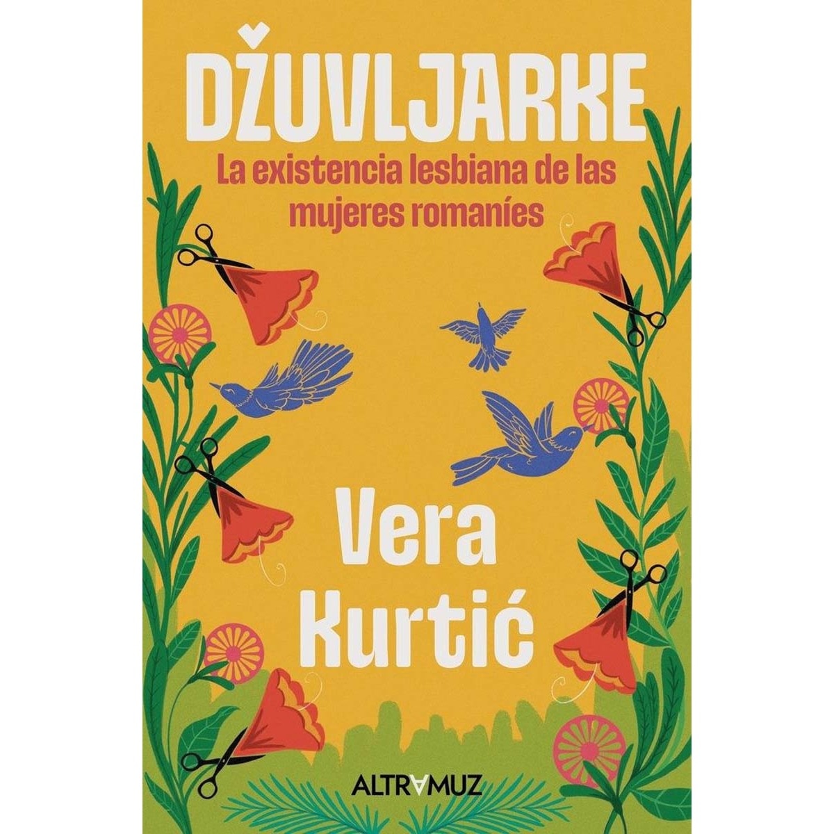 Imagen 0 de D&uvljarke: La existencia lesbiana de las mujeres romaníes