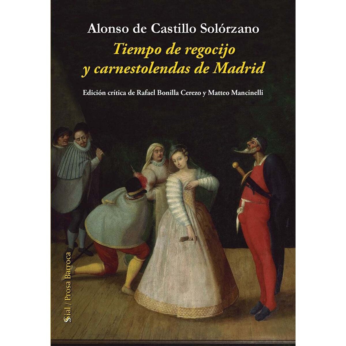 Tiempo de regocijo y carnestolendas de madrid 1