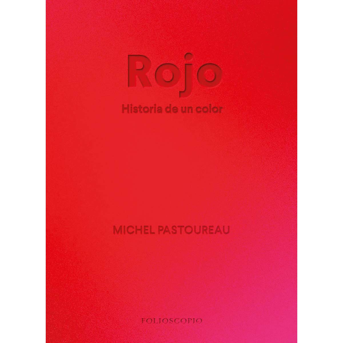 Imagem 0 de Rojo. Historia de un color (Capa dura)