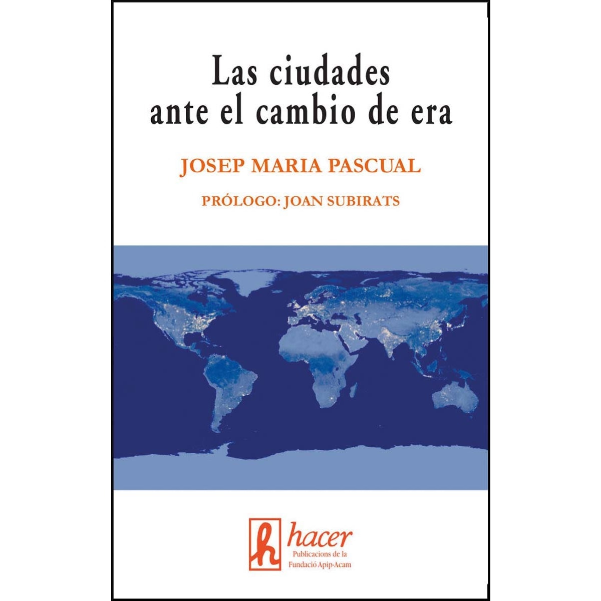 Imagem 0 de Las Ciudades Ante El Cambio De Era