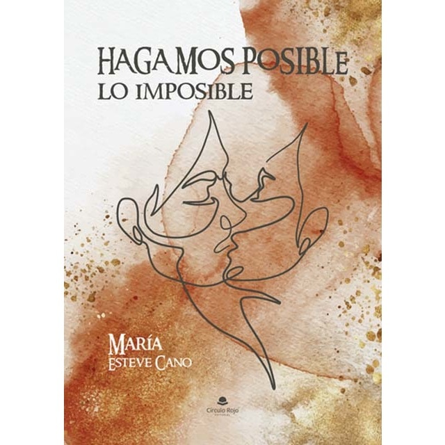 Hagamos posible lo imposible 1