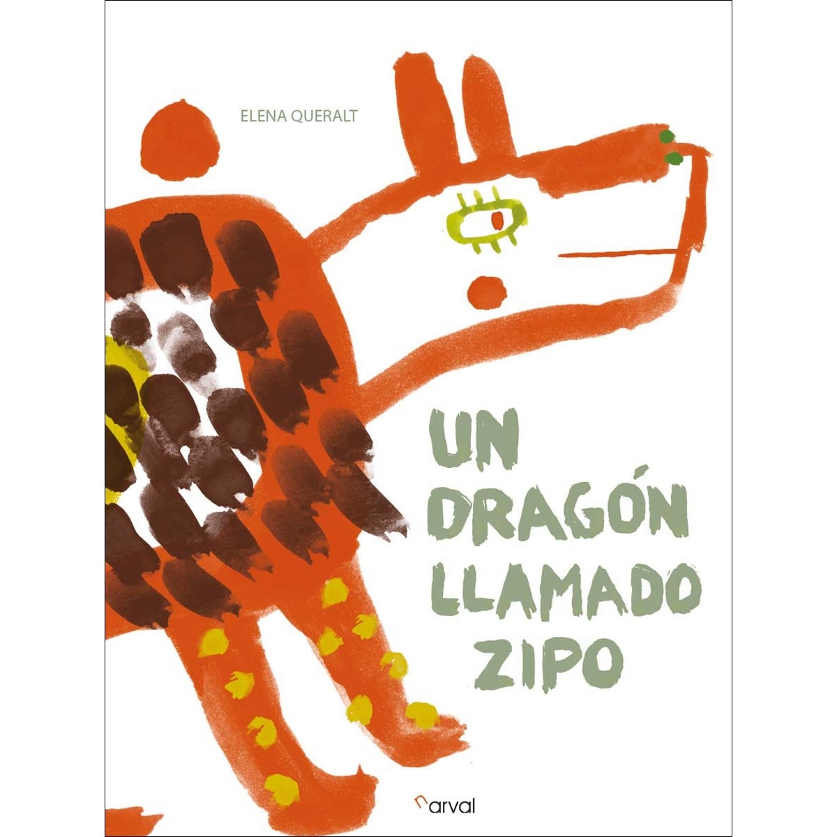 Imagem 0 de Un dragón llamado Zipo (Capa dura)