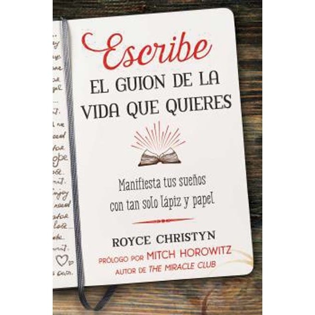 Escribe el guion de la vida que quieres 1