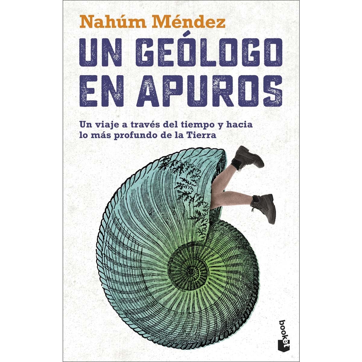 Imagem 0 de Un geólogo en apuros: Un viaje a través del tiempo y hacia lo más profundo de la Tierra (Bolso)