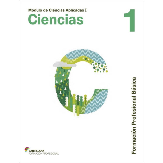 Imagen 0 de CIENCIAS APLICADAS I CIENCIAS NATURALES 1 FORMACION PROFESIONAL BASICA  (Tapa blanda)