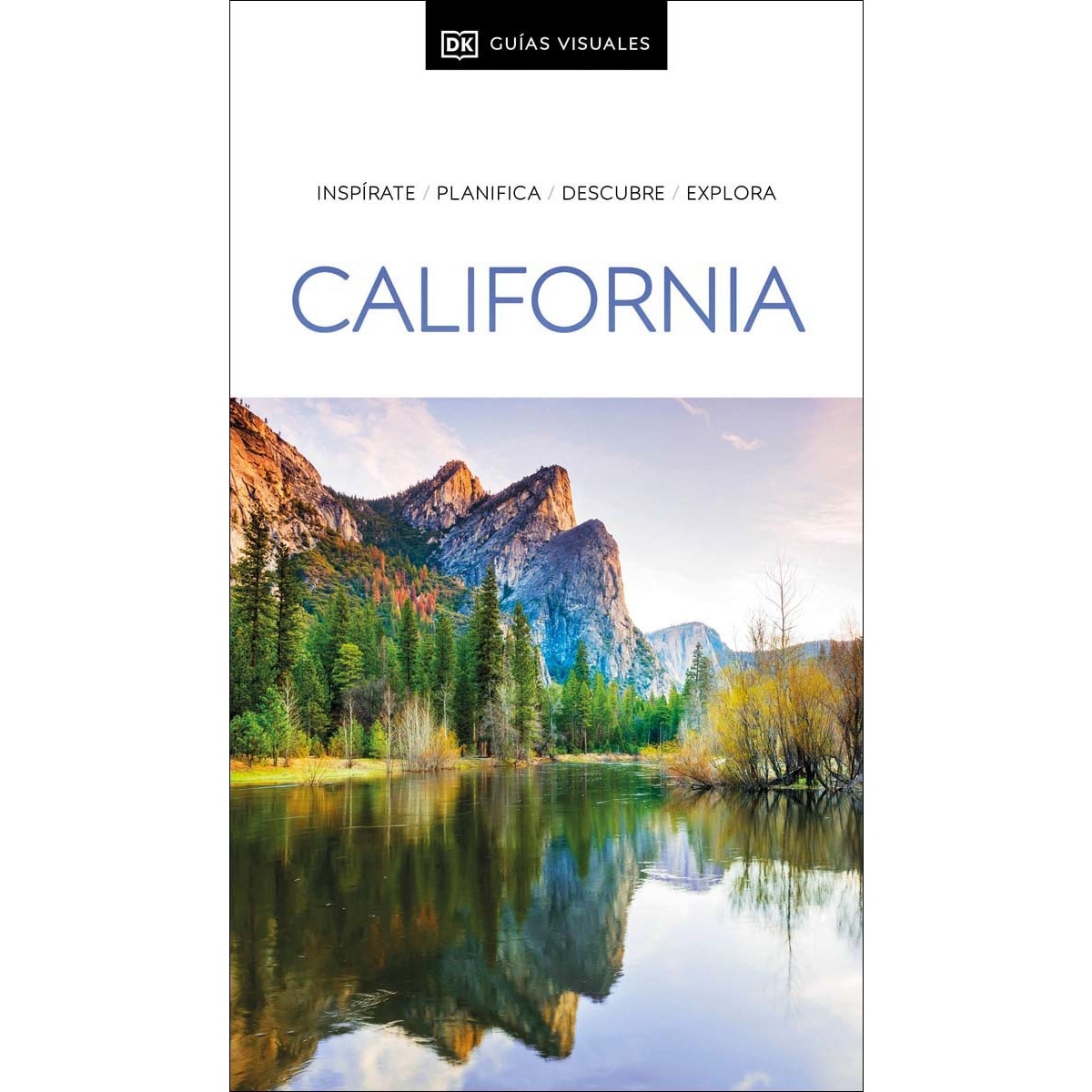 California (Guías Visuales): Inspirate, planifica, descubre, explora (Capa mole) 1