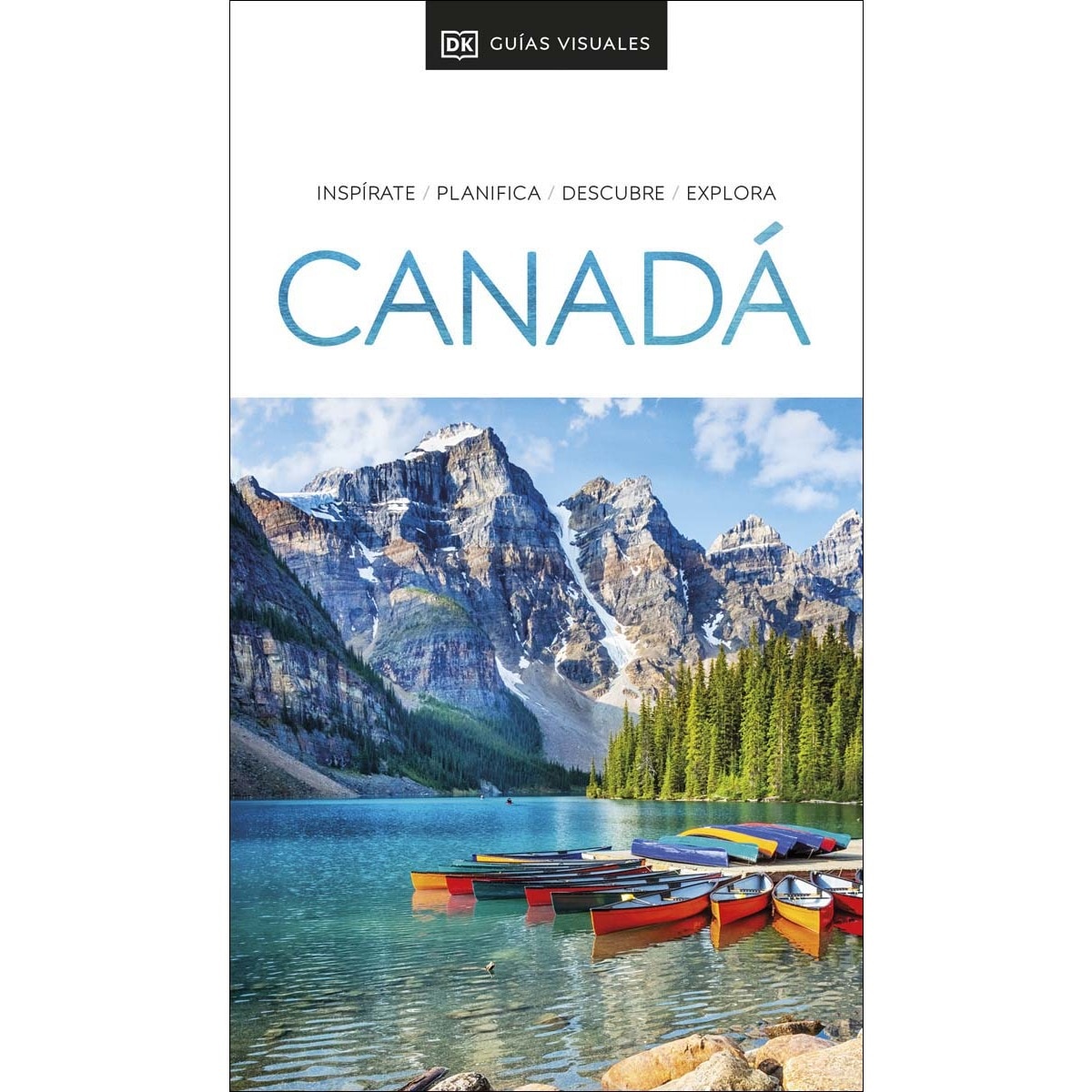 Canadá (Guías Visuales): Inspirate, planifica, descubre, explora (Capa mole) 1
