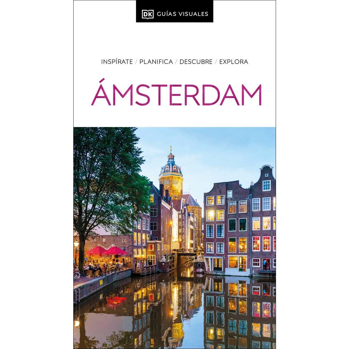 Ámsterdam (Guías Visuales): Inspírate, planifica, descubre, explora (Capa mole) 1