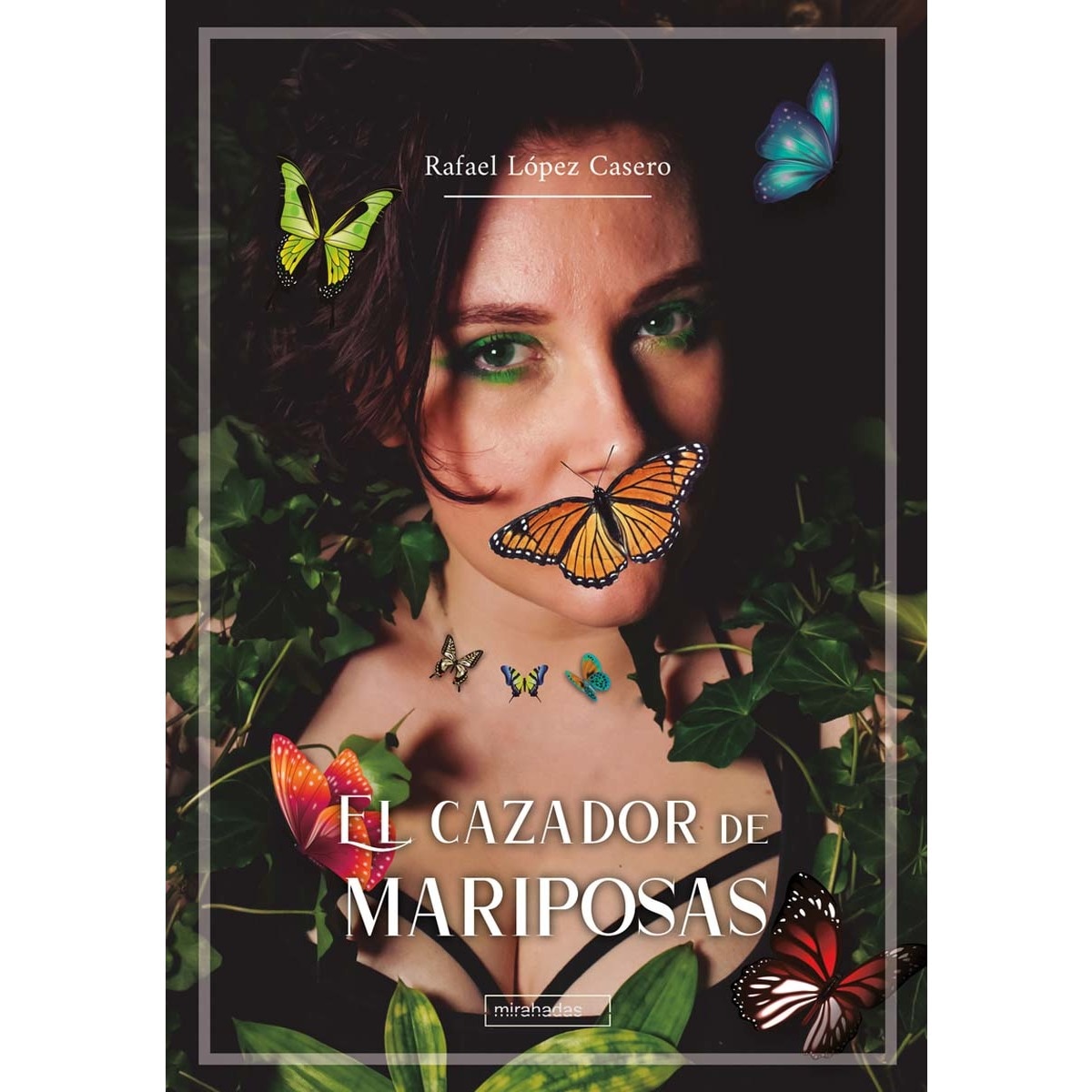 El cazador de mariposas (Capa mole com abas) 1