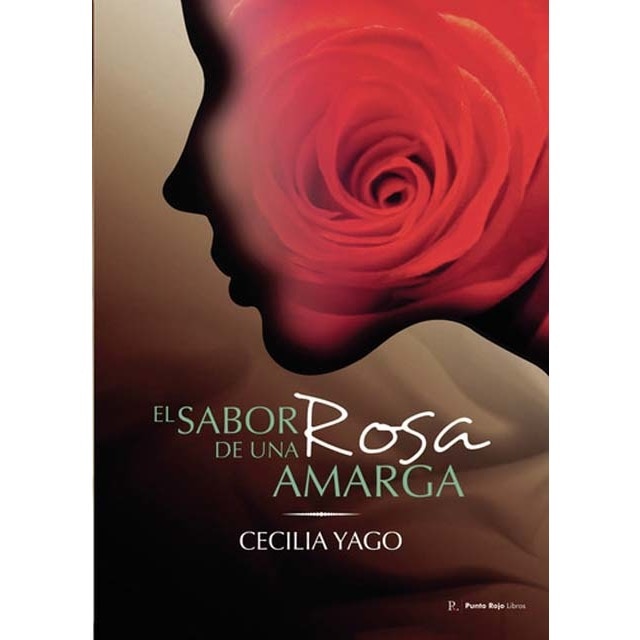 El sabor de una rosa amarga 1