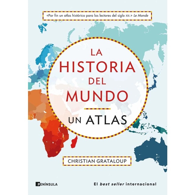 Imagen 0 de La historia del mundo. Un atlas: Un recorrido desde Mesopotamia a la actualidad en 515 mapas