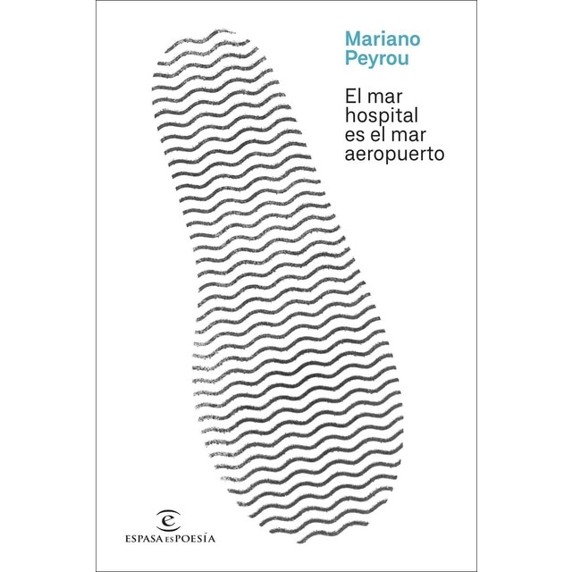 Imagem 0 de El mar hospital es el mar aeropuerto (Capa mole com abas)