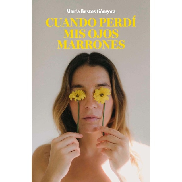 Imagem 0 de Cuando perdí mis ojos marrones (Capa mole com abas)