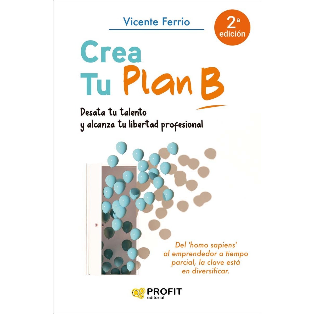 Imagem 0 de Crea tu Plan B: Desata tu talento y alcanza tu libertad profesional (Capa mole com abas)