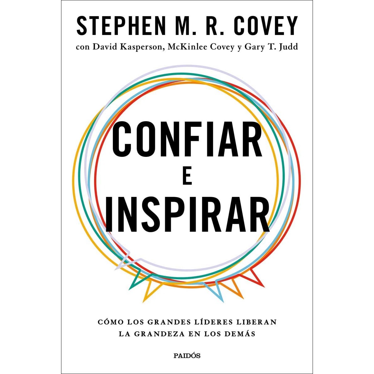 Confiar e Inspirar: Cómo los grandes líderes liberan la grandeza en los demás (Capa mole com abas) 1