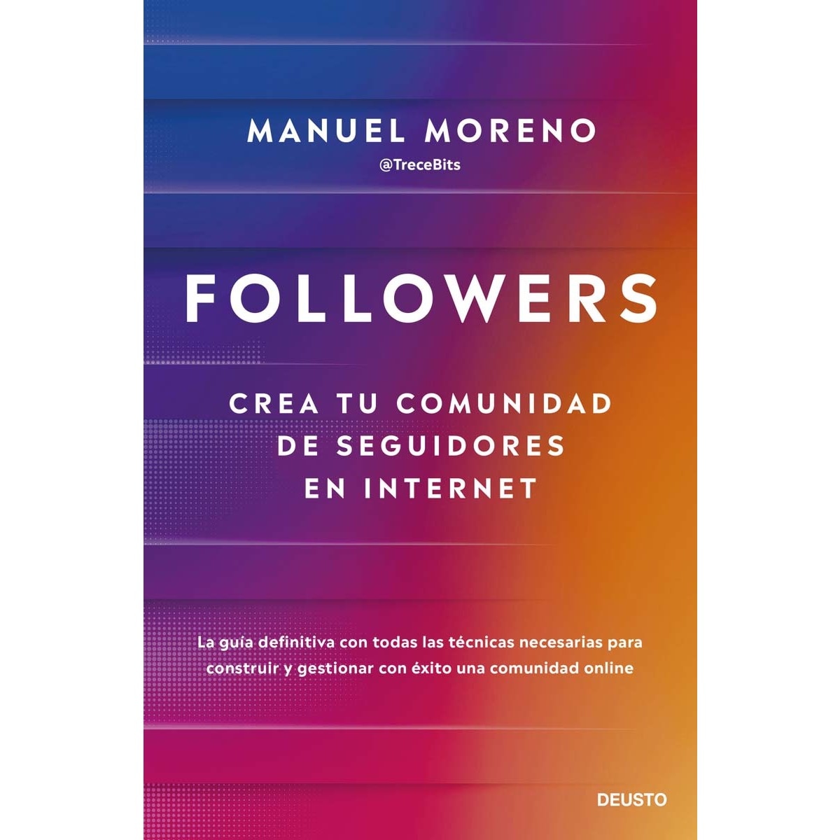 Followers: Crea tu comunidad de seguidores en Internet (Capa mole com abas) 1
