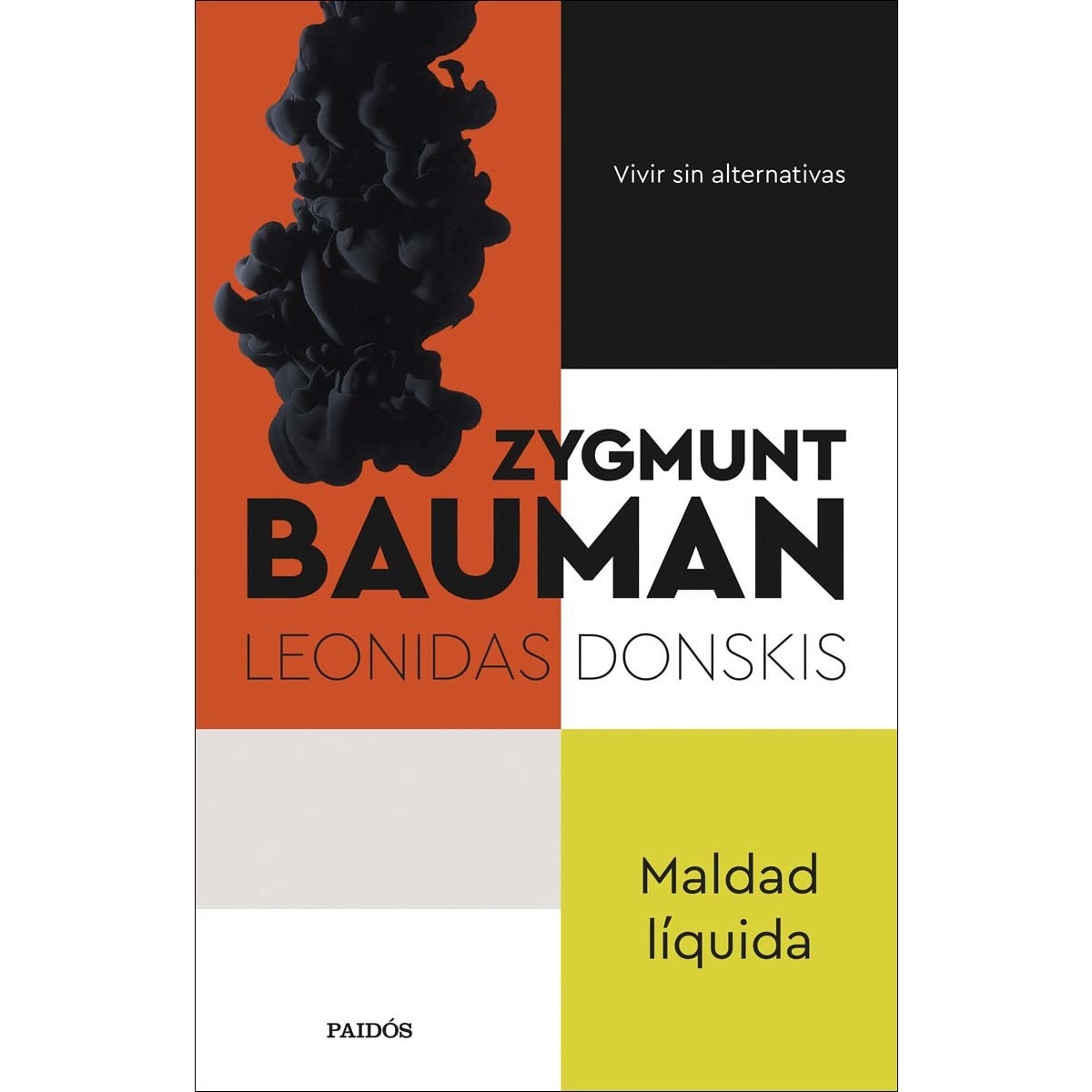 Maldad líquida: Vivir sin alternativas (Capa mole com abas) 1