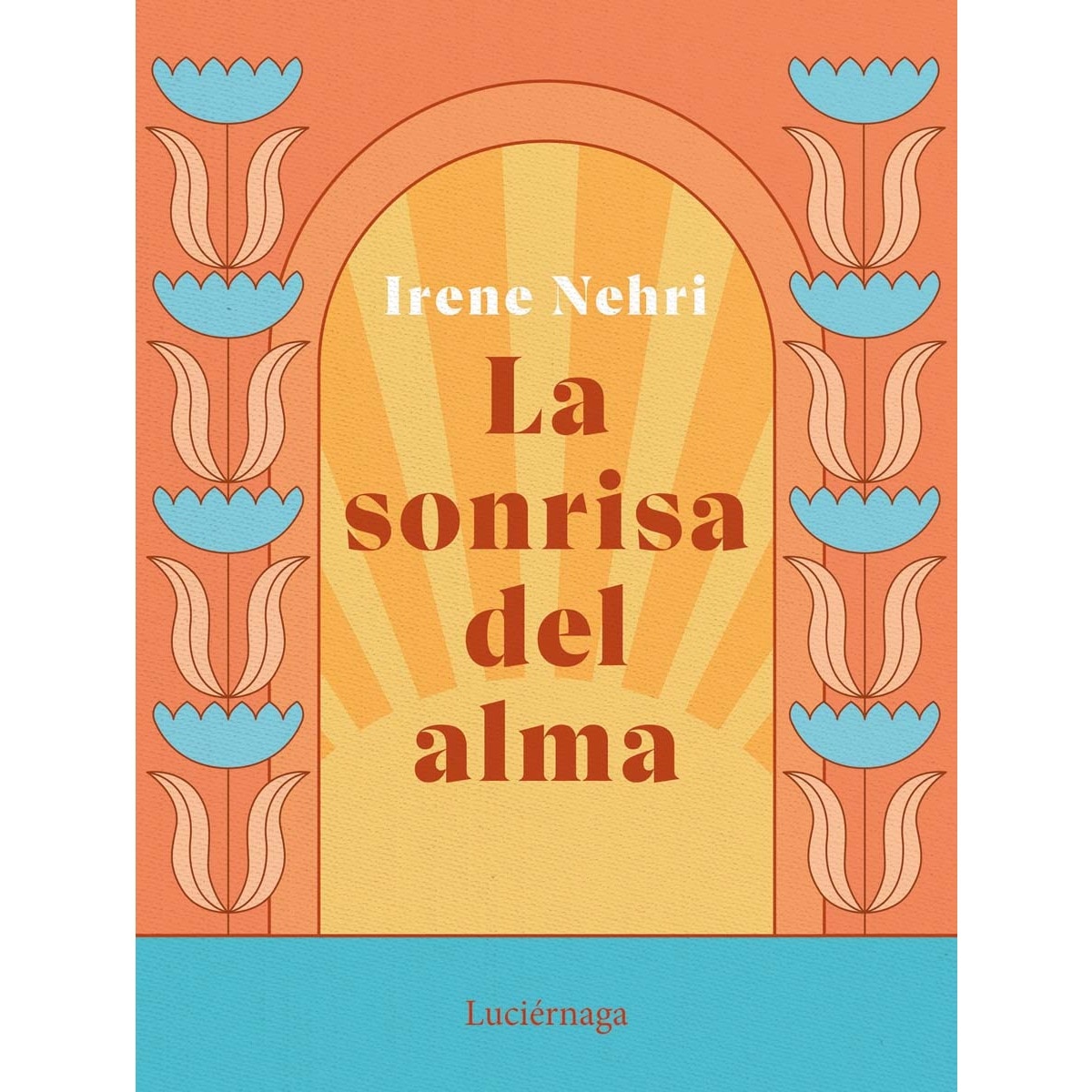 La sonrisa del alma  (Tapa blanda con solapas) 1