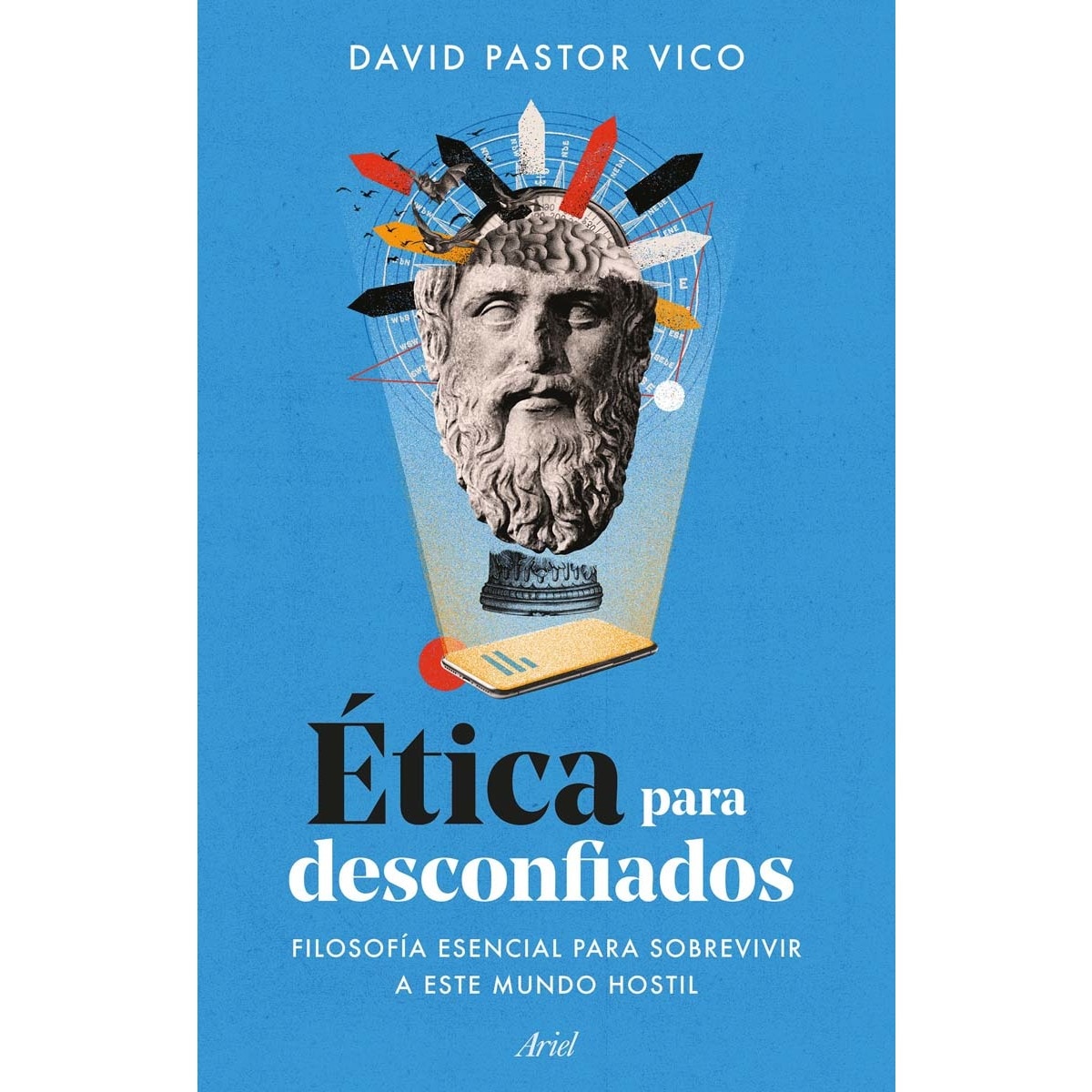 Ética para desconfiados: Filosofía esencial para sobrevivir a este mundo hostil (Tapa blanda con solapas) 1