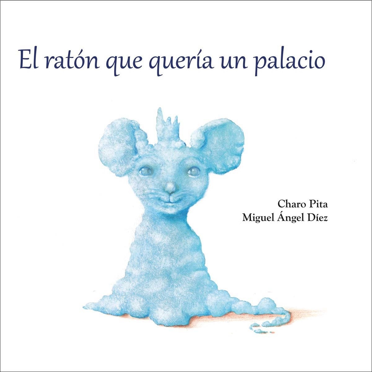 Imagem 0 de El ratón que quería un palacio(Tapa dura)