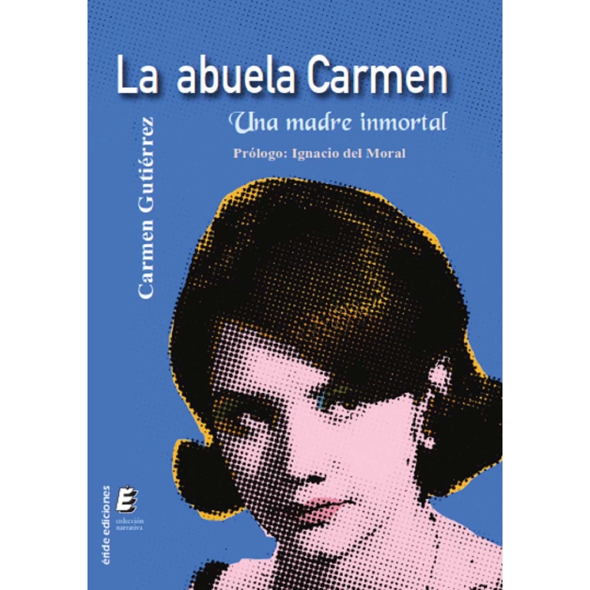 La abuela Carmen: Una madre inmortal 1