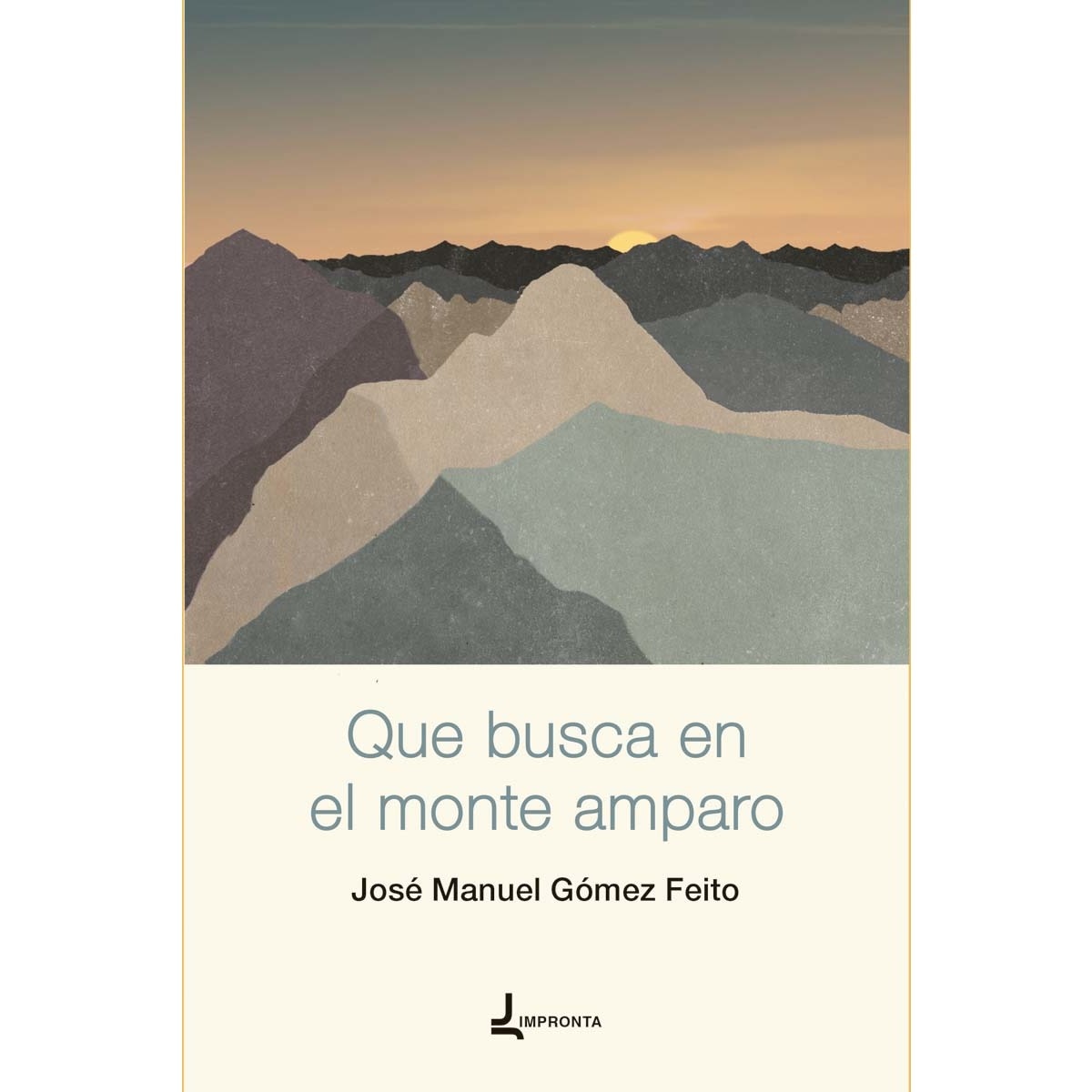 Que busca en el monte amparo (Capa mole com abas) 1