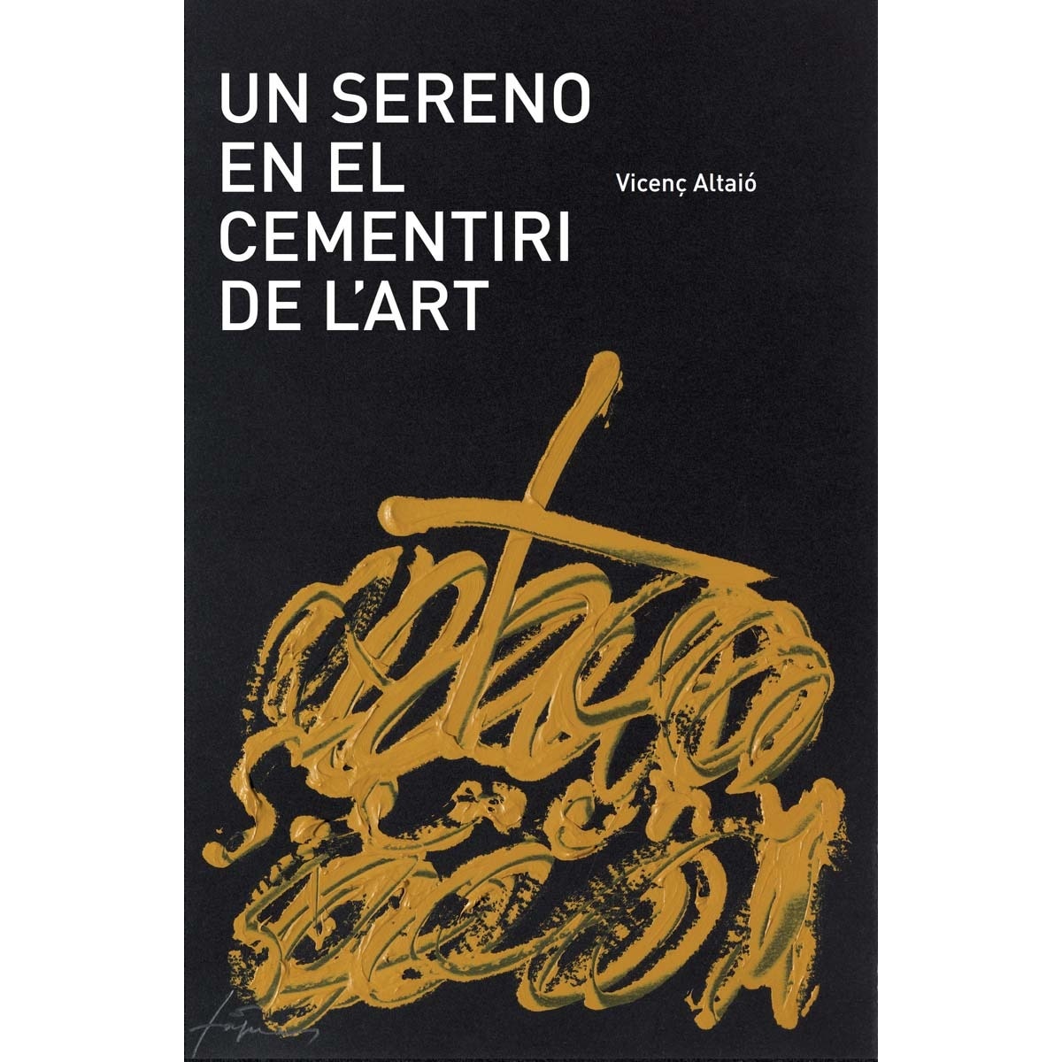 Imagem 0 de Un sereno en el cementiri de l'art (Capa dura)