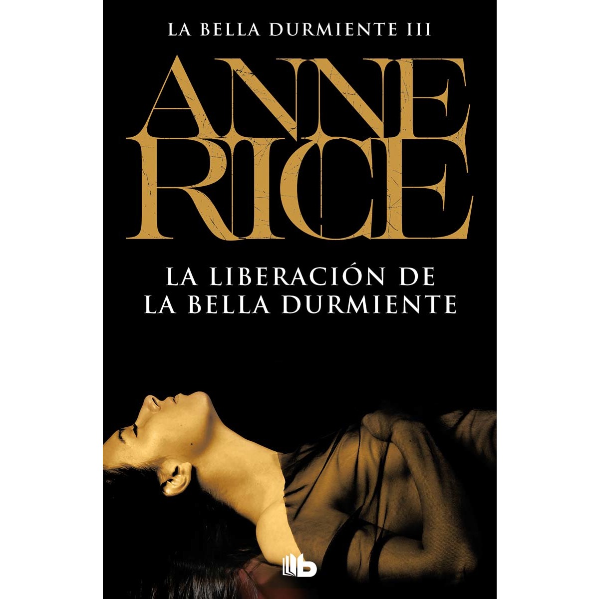 Imagem 0 de La liberación de la bella durmiente (saga de la bella durmiente 3)(Bolsillo) (Tapa blanda)