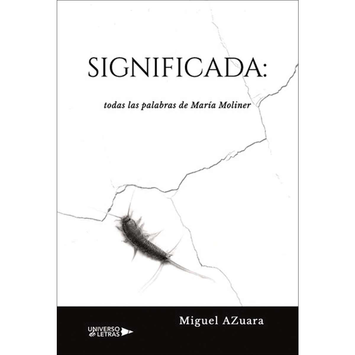 Significada: todas las palabras de María Moliner (Capa mole) 1