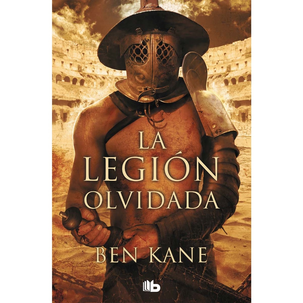 Imagen 0 de La legión olvidada (la legión olvidada 1) (Bolsillo) (Tapa blanda)