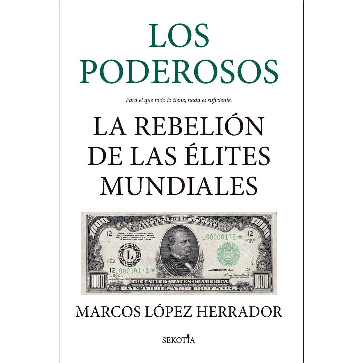 Imagem 0 de Los poderosos: La rebelión de las élites mundiales (Capa mole)