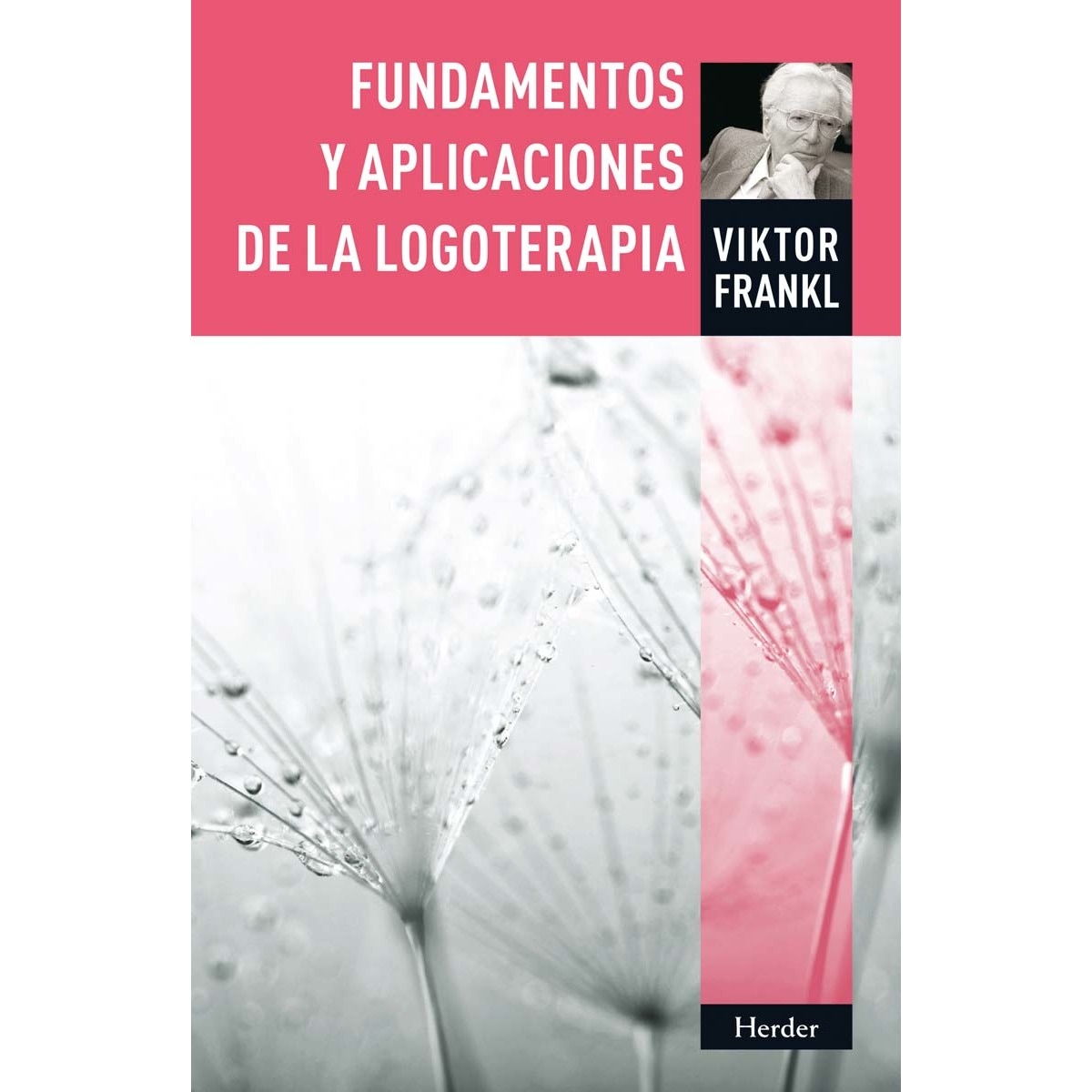 Fundamentos y aplicaciones de la logoterapia (Capa mole com abas) 1