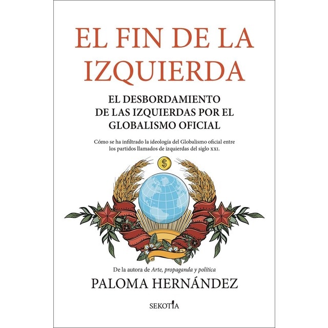 Imagem 0 de El fin de la Izquierda: El desbordamiento de las izquierdas por el Globalismo oficial (Capa mole)