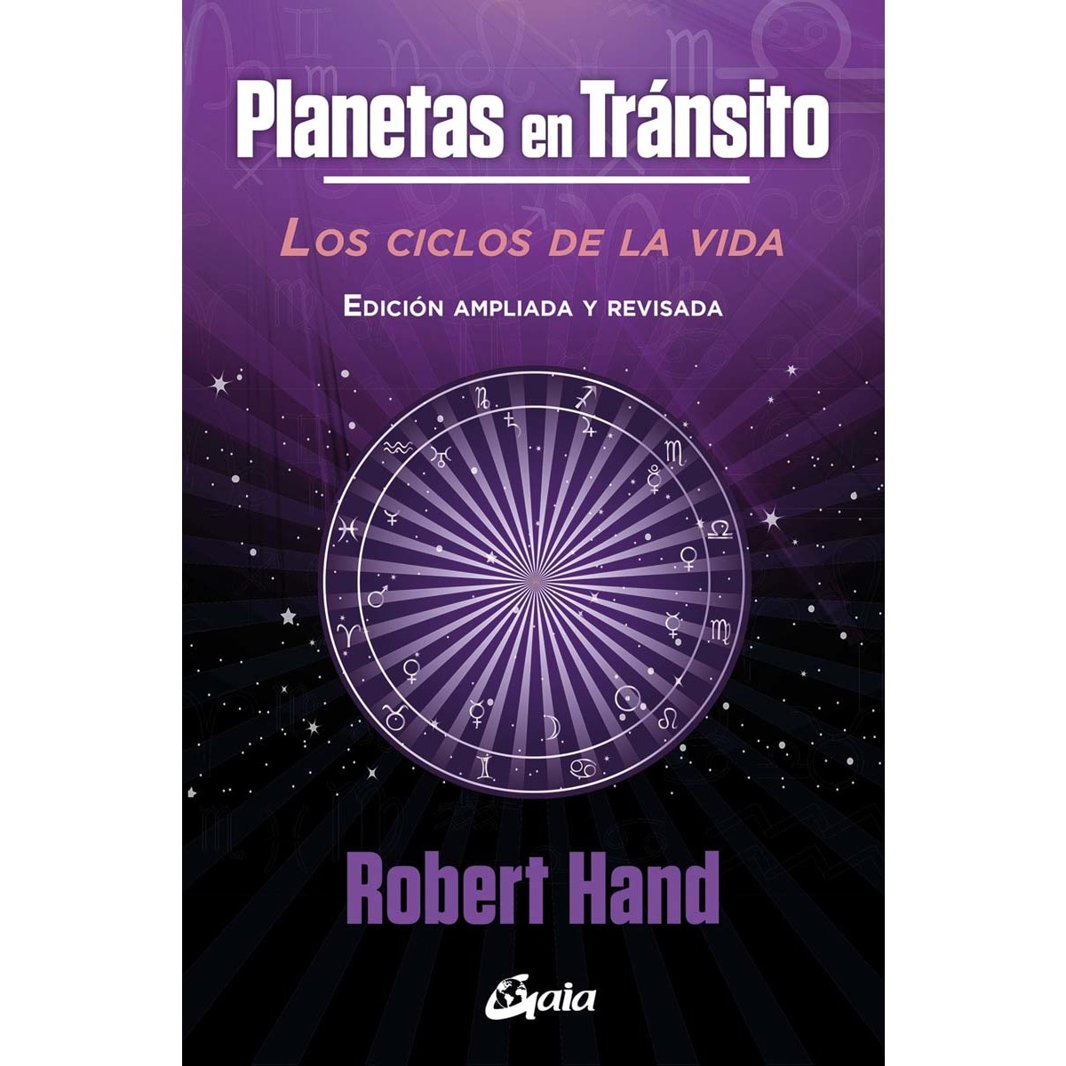 Imagen 0 de Planetas en tránsito: Los ciclos de la vida. Edición ampliada y revisada  (Tapa blanda con solapas)