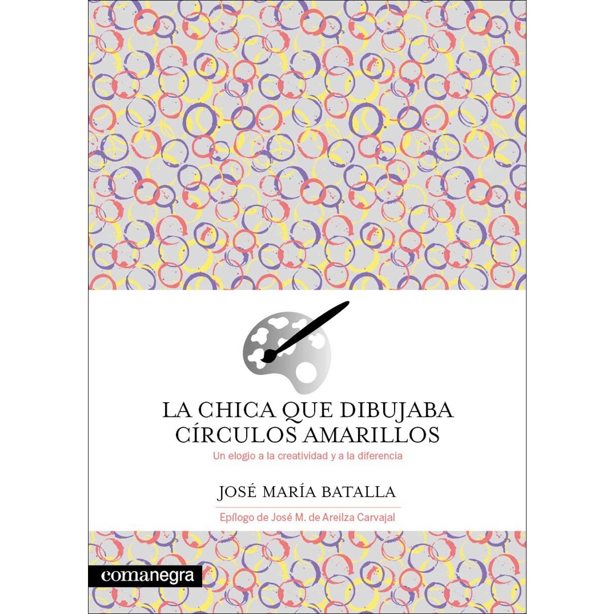 La chica que dibujaba círculos amarillos: Un elogio a la creatividad y a la diferencia (Capa mole) 1