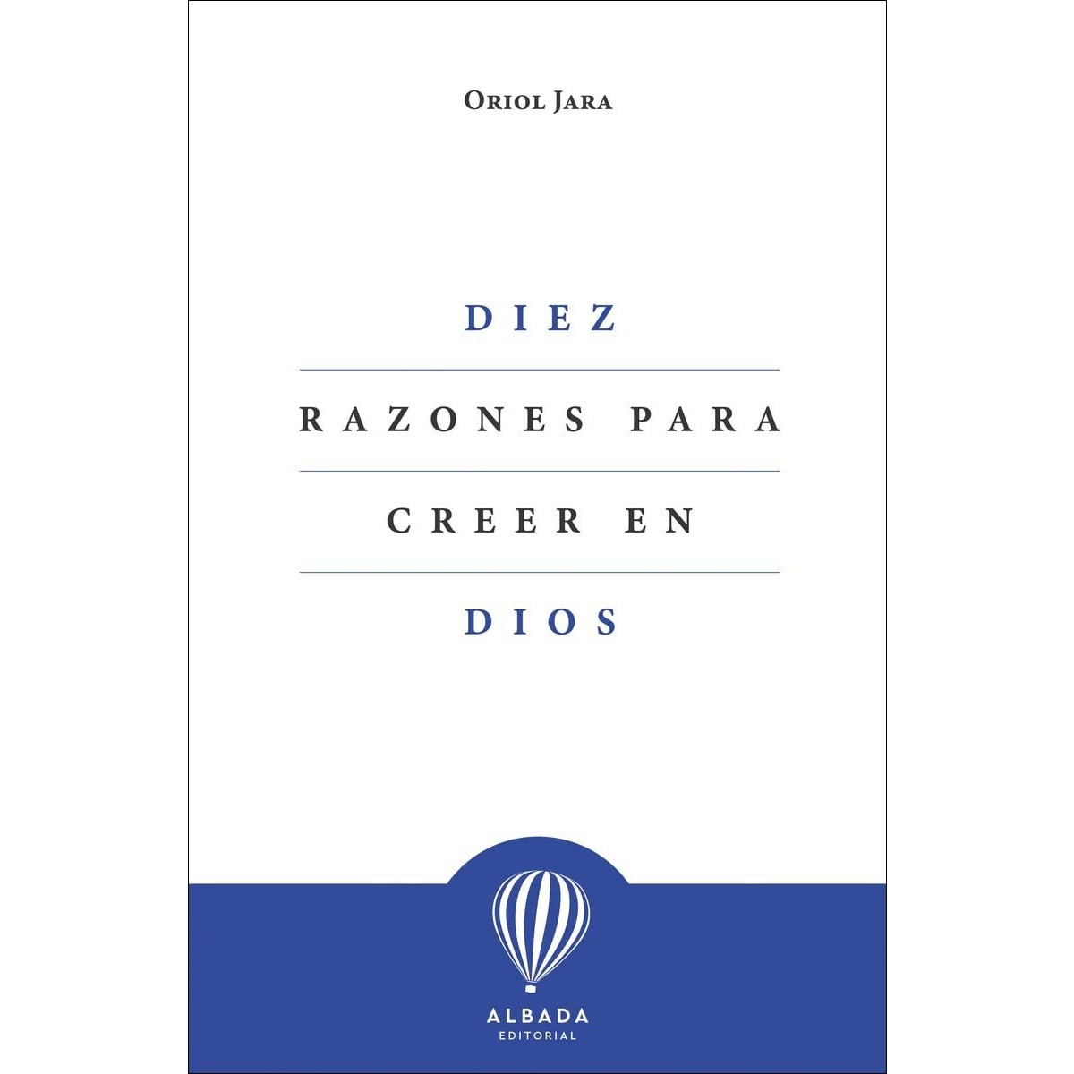 Imagem 0 de Diez razones para creer en Dios