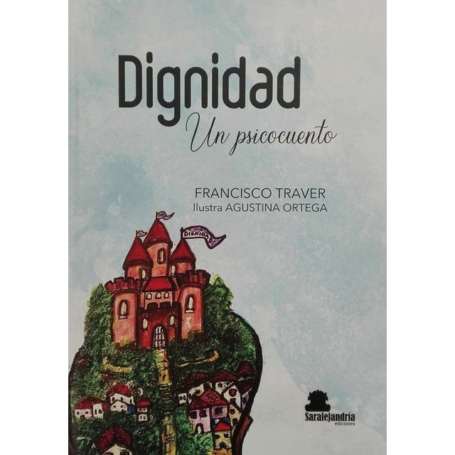 Imagen 0 de DIGNIDAD: UN PSICOCUENTO