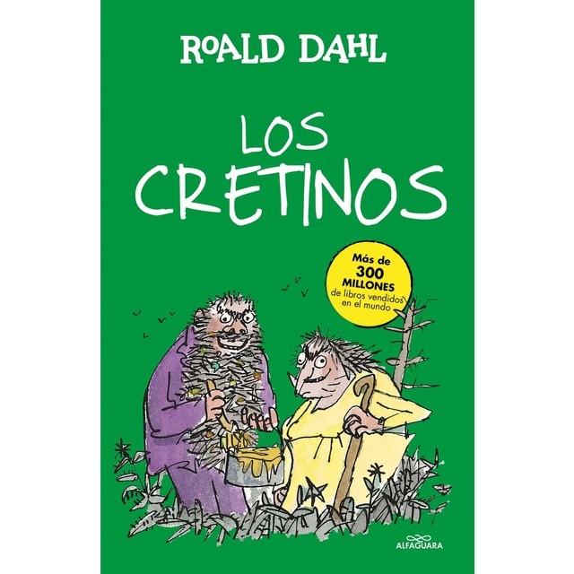 Imagen 0 de Los Cretinos (Colección Alfaguara Clásicos)  (Tapa dura)
